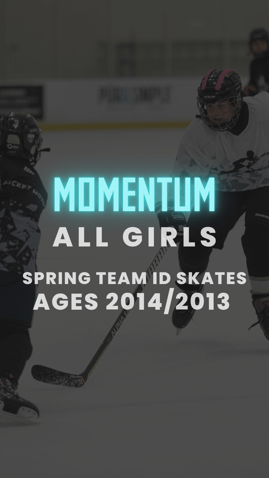 2014/2013 MOMENTUM ALL GIRLS Spring Team ID Skate | Sun Nov 29 | 9am to 10am - Hockey Moves