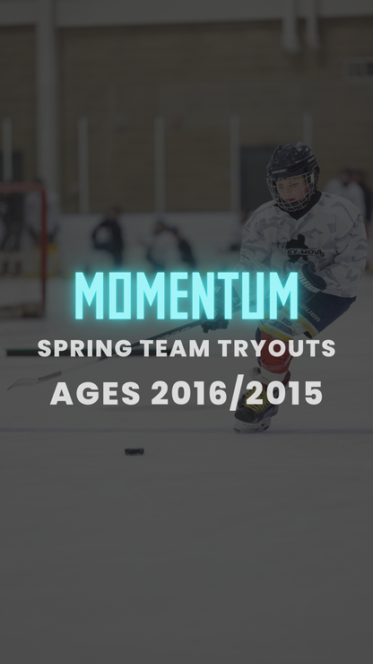 2016/2015 MOMENTUM Spring Team Tryouts